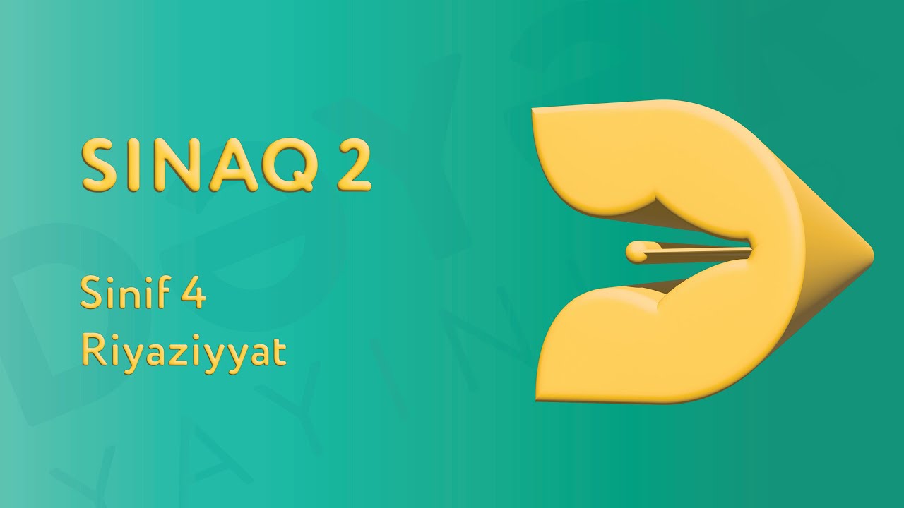 Riyaziyyat 4-cü sinif - Sınaq 2