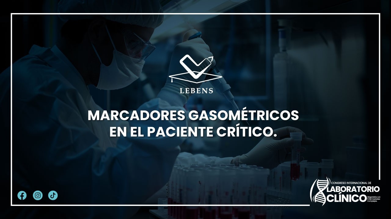 MARCADORES GASOMÉTRICOS EN EL PACIENTE CRÍTICO.