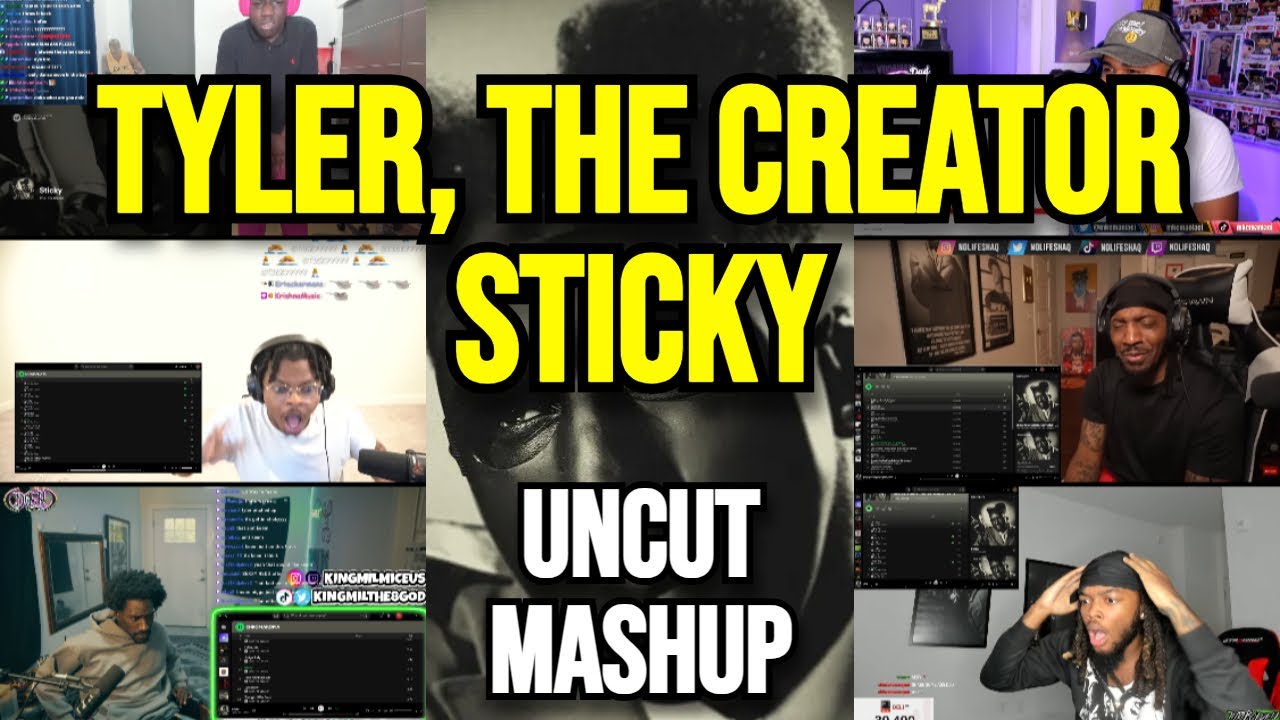 Tyler, The Creator - Sticky - UNCUT REACTION MASHUP
