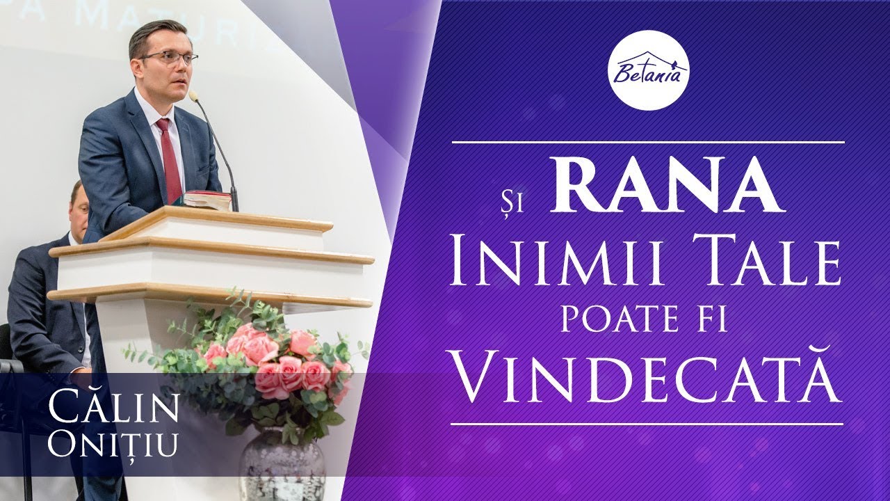 Călin Onițiu - Și rana inimii tale poate fi vindecată
