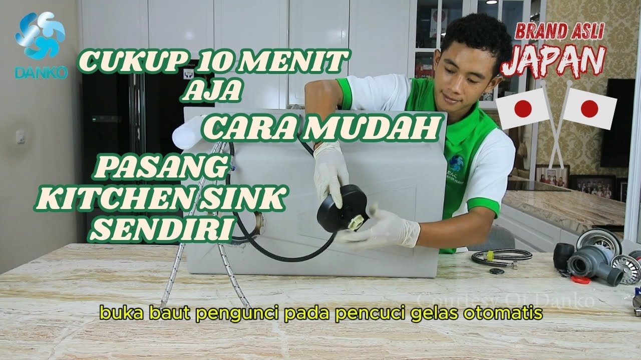 TERBARU II Tutorial Cara Pemasangan Kitchen Sink Danko Premium Series