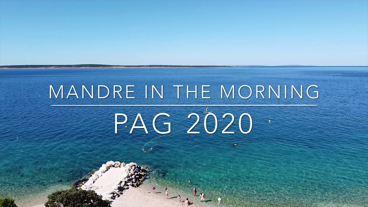 Mandre in the morning, Pag’2020, Croatia, 4K