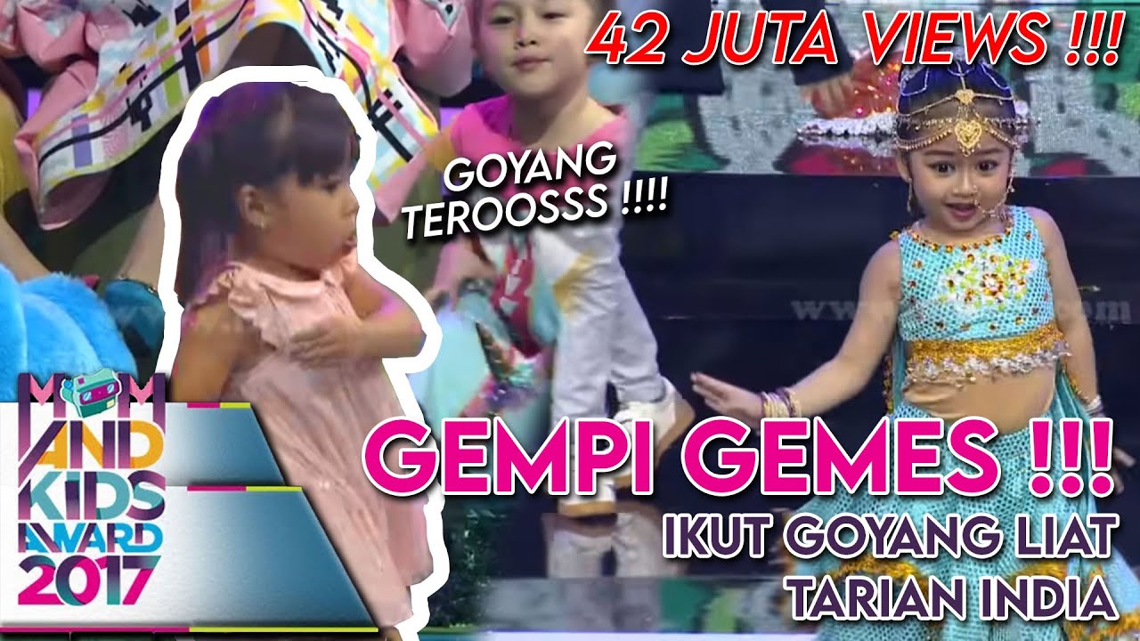GEMPI GEMES !!! Ikut Goyang Liat Tarian India | MOM AND KIDS AWARD 2017