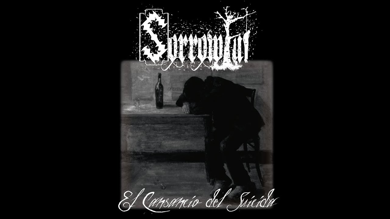 Sorrowful : El Cansancio del Suicida (Full EP)