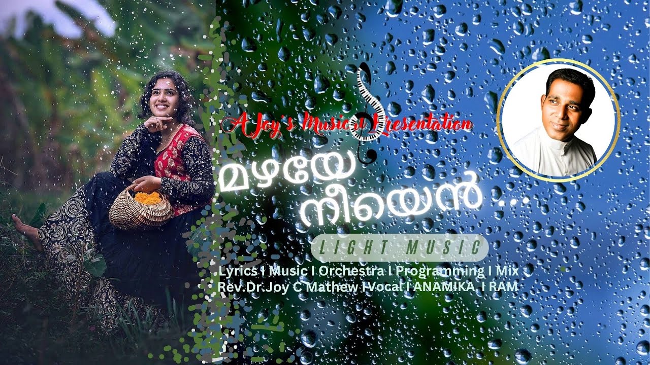 Mazhaye Neeyen I Light Music I Rev.Dr.Joy C Mathew