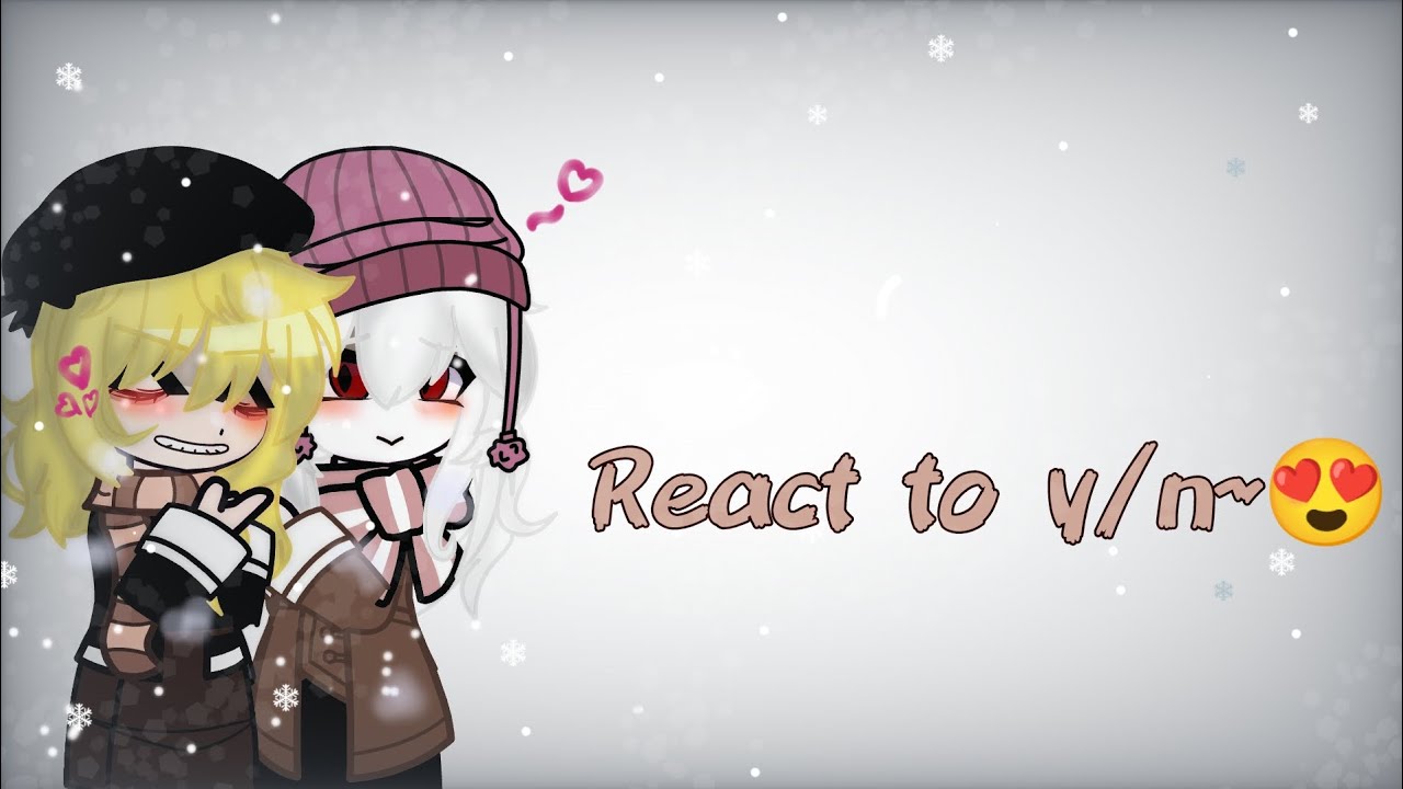 {_Tokyo revengers_react to _y/n_}💫🤭🫦 (idk/???) copyright go away👺