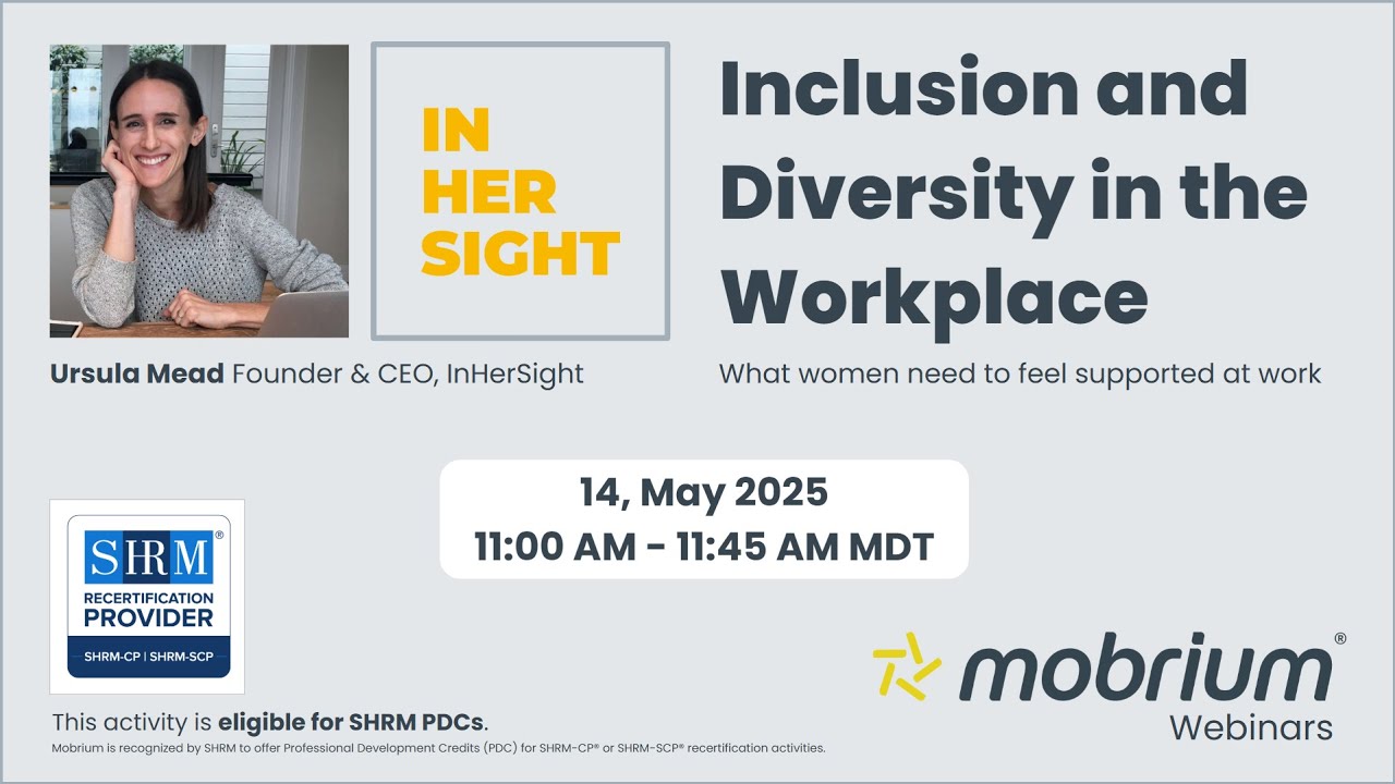 Mobrium Webinar: Inclusion and Diversity in the Workplace