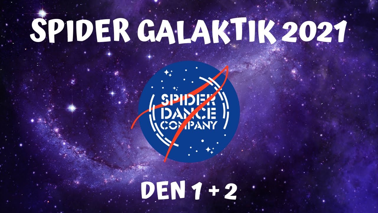 Spider Galaktik - Letní soustředění 2021, DEN 1 + 2