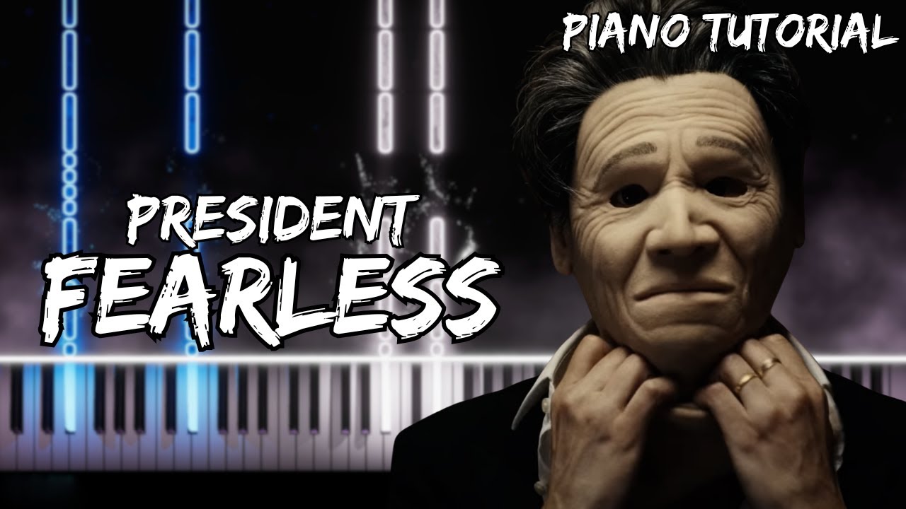 PRESIDENT - Fearless (Piano Tutorial)