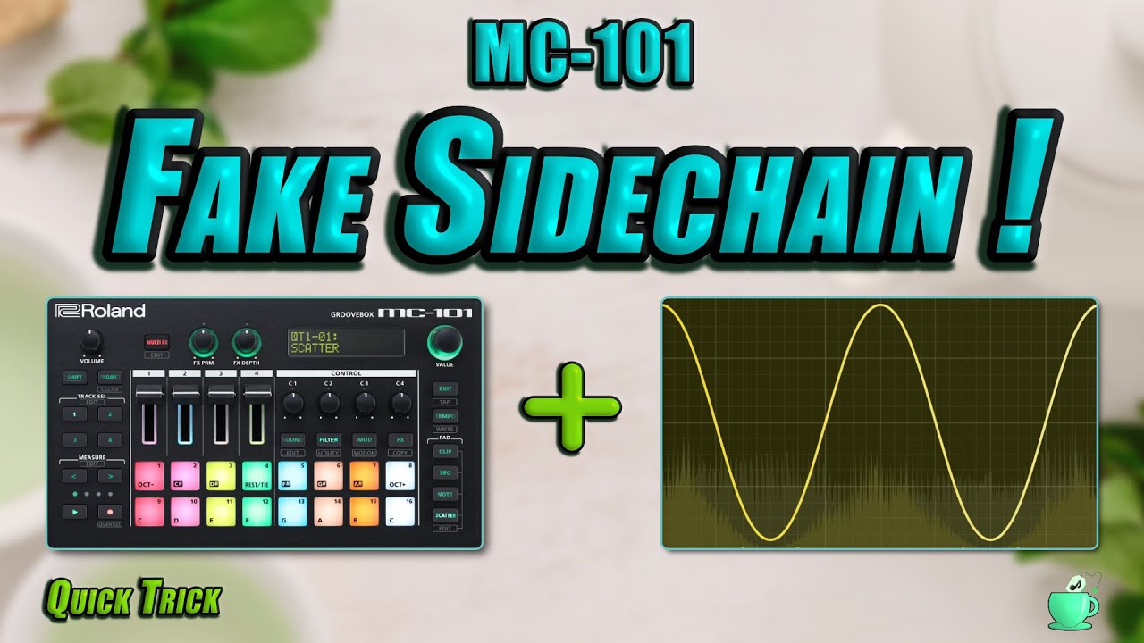 Roland MC-101 : Fake Sidechain