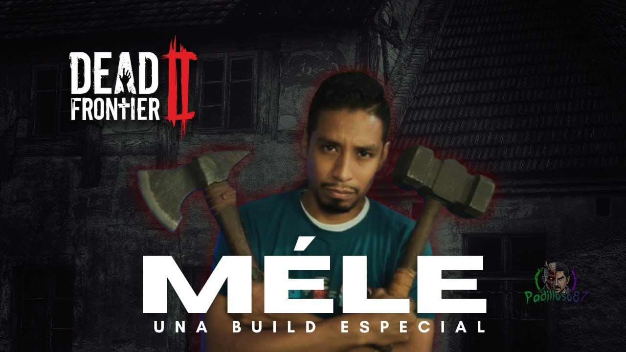 🎮Dead Frontier 2🎮 ✅ Guía Build Melé✅ 💲Set Económico💲 🤔 Cómo ganarle a los Jefes🤔