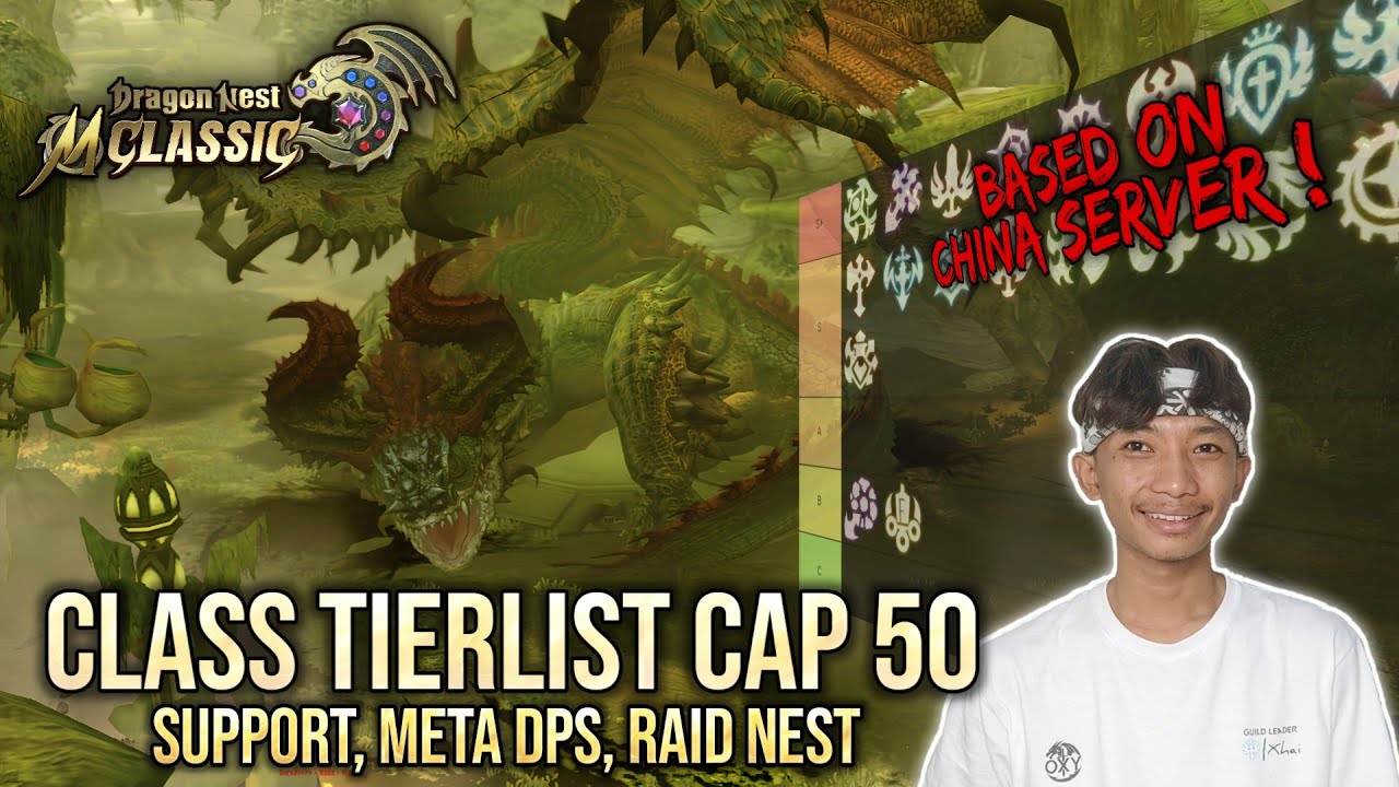 Tierlist Cap 50 : Support, Meta DPS, Raid Nest dan Speedrun! - DRAGON NEST M CLASSIC