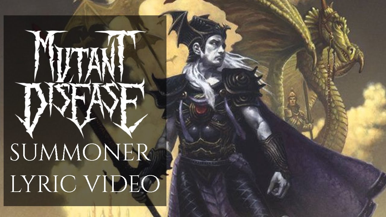 MUTANT DISEASE - Summoner Lyric Video