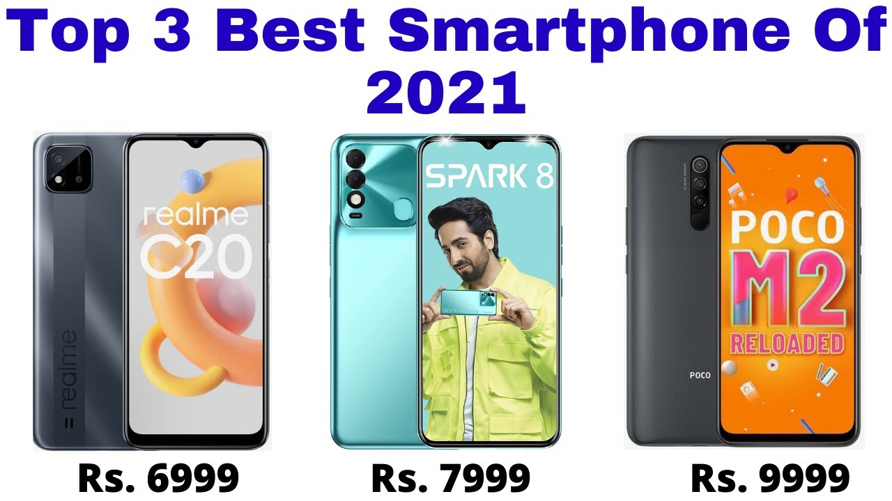Top 3 Best Smartphones Of 2021 | Best Mobile Phones 5000 To 10,000 In 2021 | Part - 1