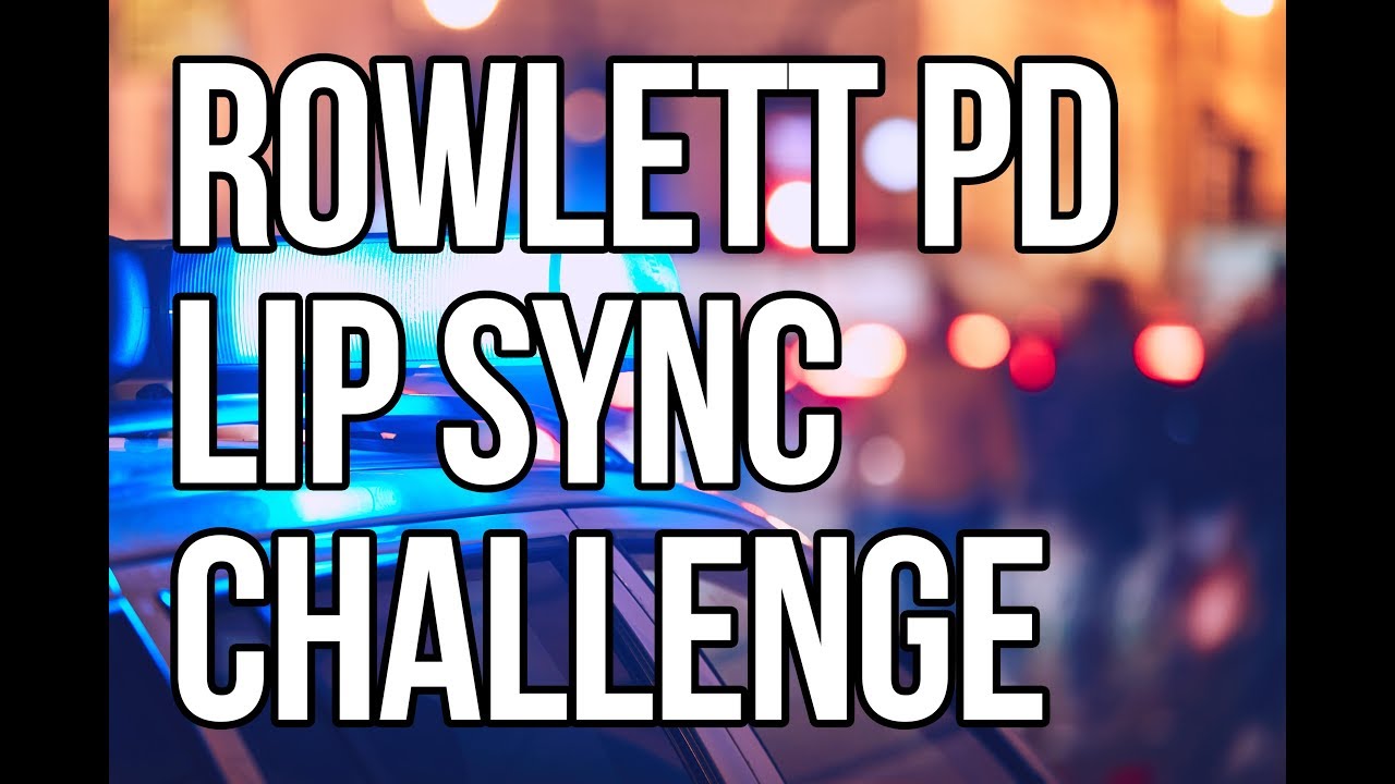 Rowlett Police Department Lip Sync Challenge