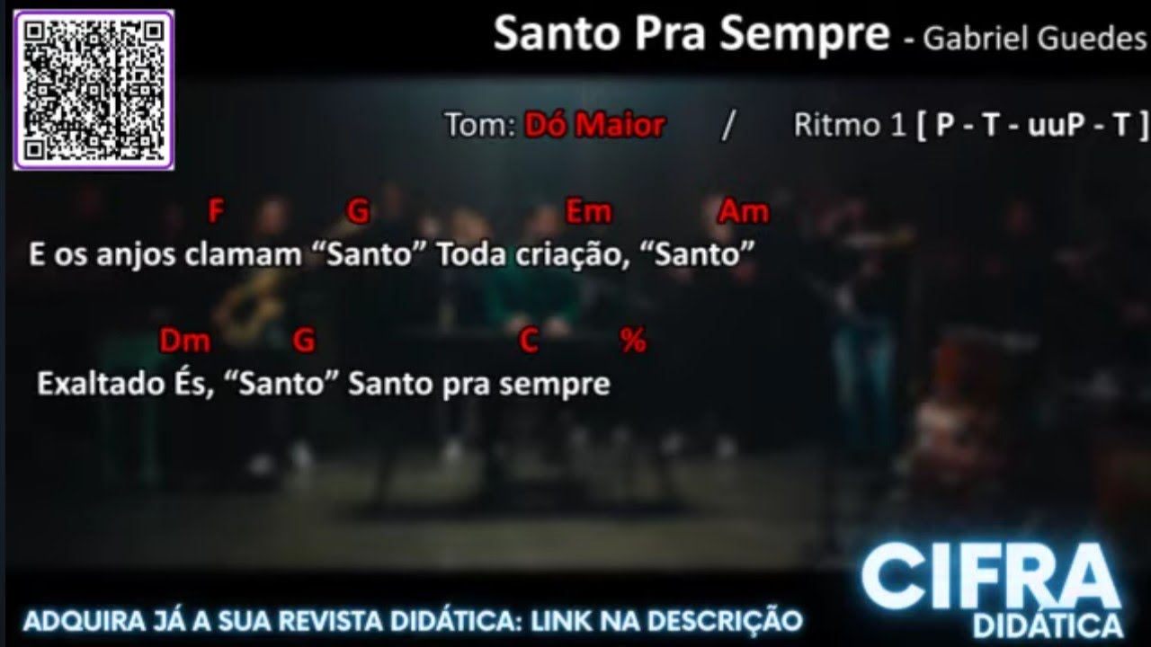 Santo Pra Sempre - Gabriel Guedes - CIFRA FACILITADA