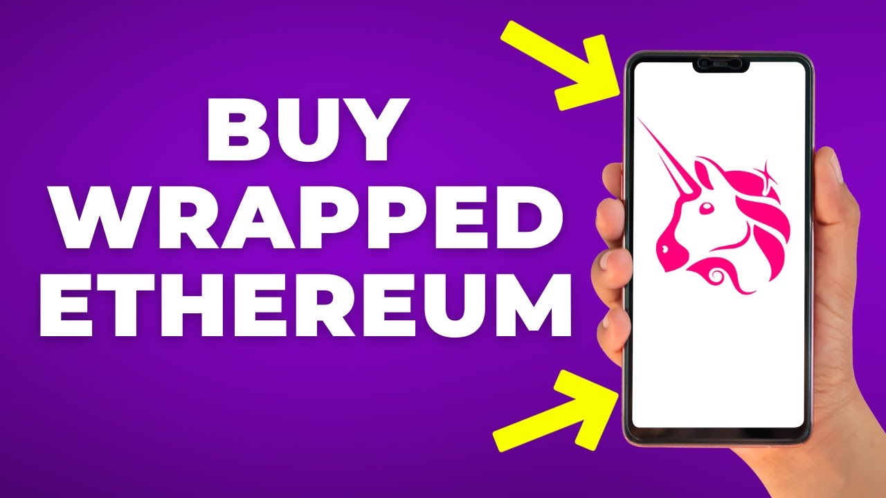 How to Buy Wrapped Ethereum (Step by Step)