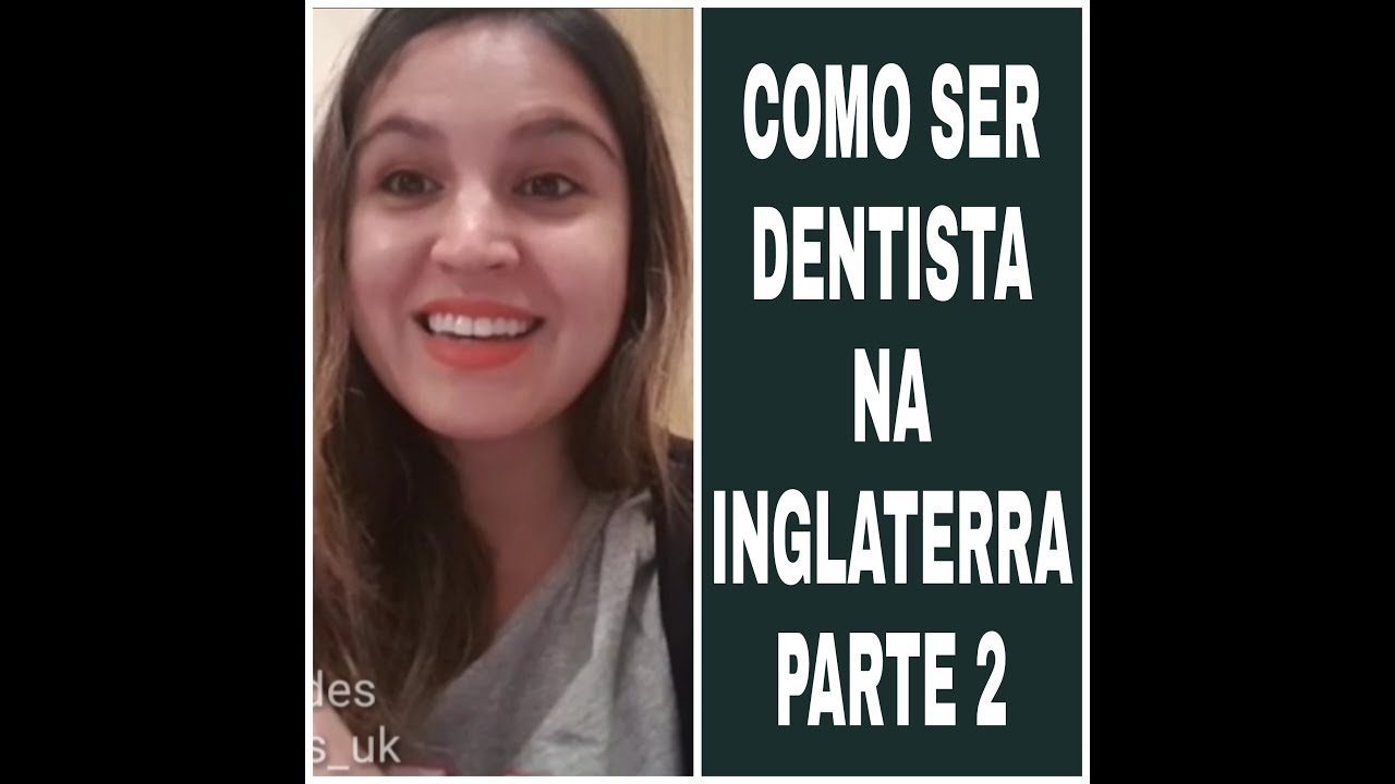 Como validar o diploma odontológico-Uk- parte 2