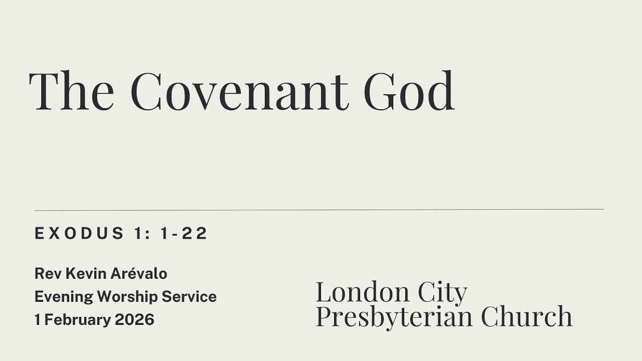 The Covenant God (Exodus 1: 1-22)