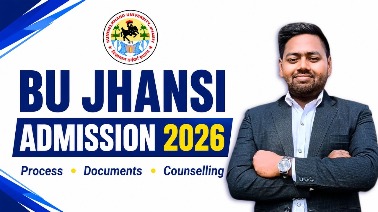 BU Jhansi Admission 2026: Direct Admission और Entrance Admission की पूरी प्रक्रिया