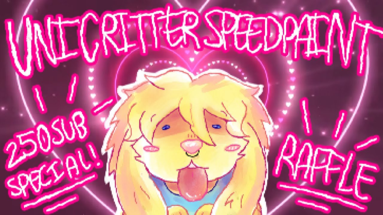 UNICRITTER SPEEDPAINT (250 SUB SPECIAL!!!11!!)