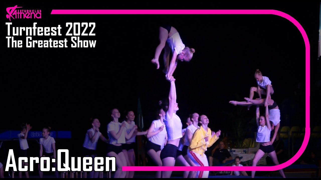 2022 - The Greatest Show - Acro : Queen