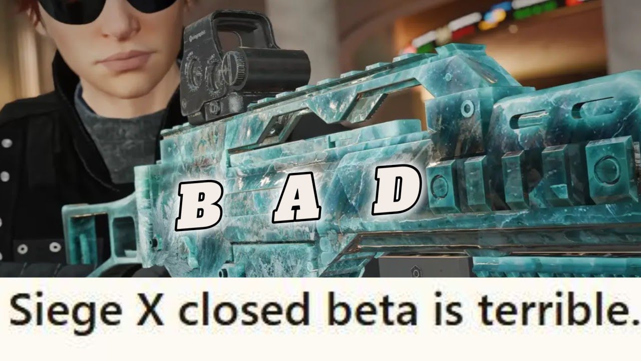 The SIEGE X Beta is BAD
