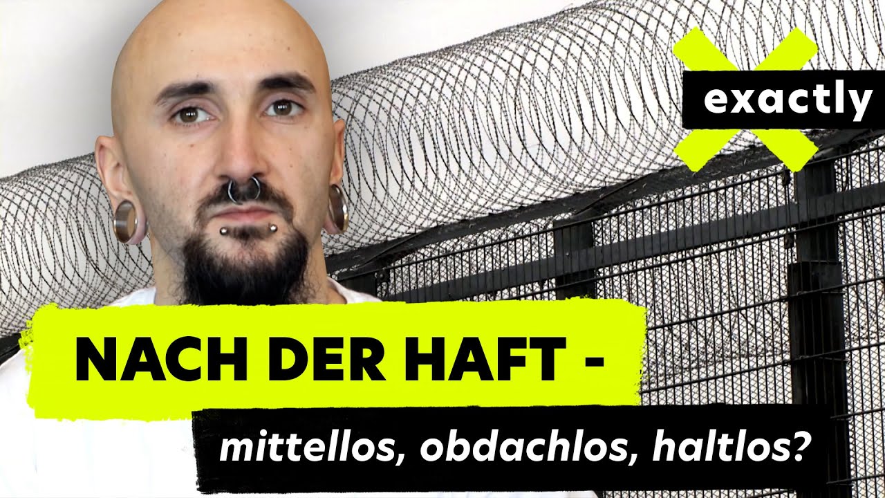Nach der Haft - mittellos, obdachlos, haltlos | Doku | exactly