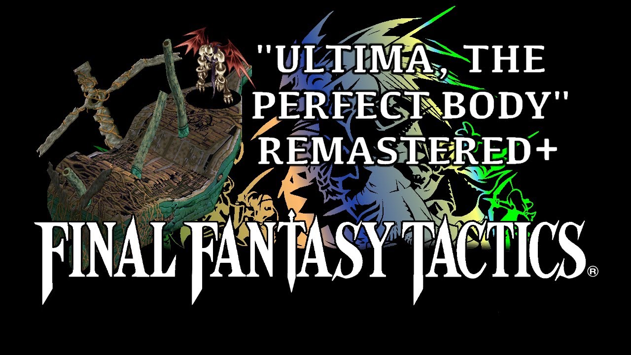 Final Fantasy Tactics OST - Ultima, the Perfect Body - REMASTERED +