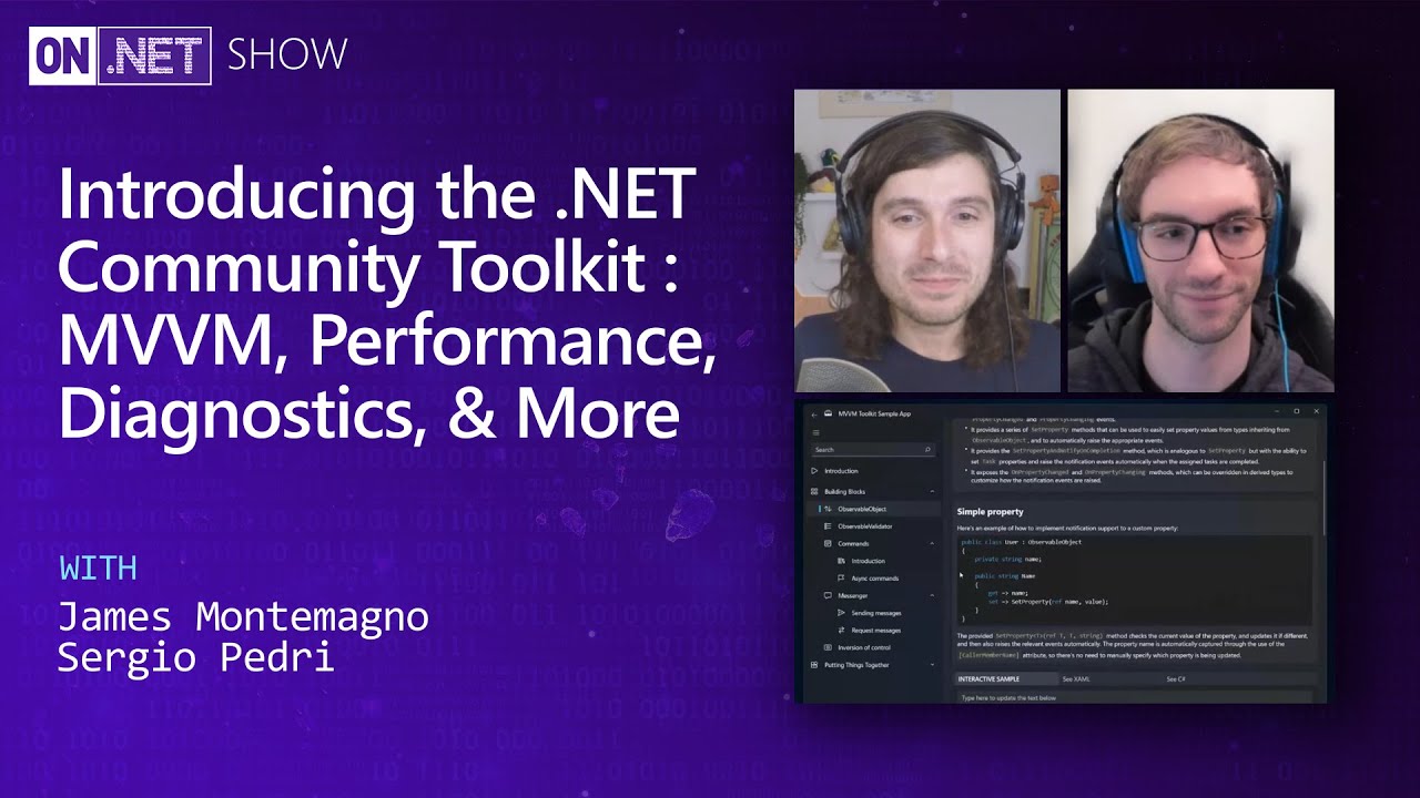 Introducing the .NET Community Toolkit - MVVM, Performance, Diagnostics, & More