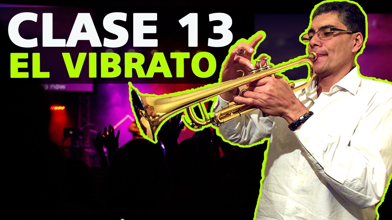 Clase 13 El vibrato: Que es y como hacerlo. Ejercicio para dominar su interpretación