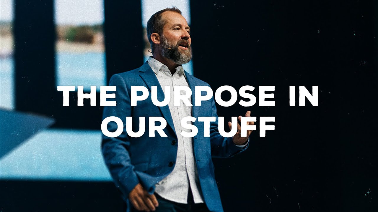 The Purpose In Our Stuff