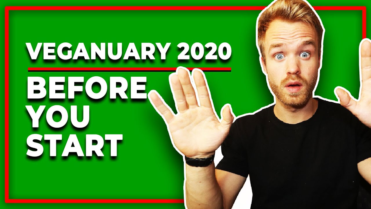 Veganuary 2020 - Before You Start