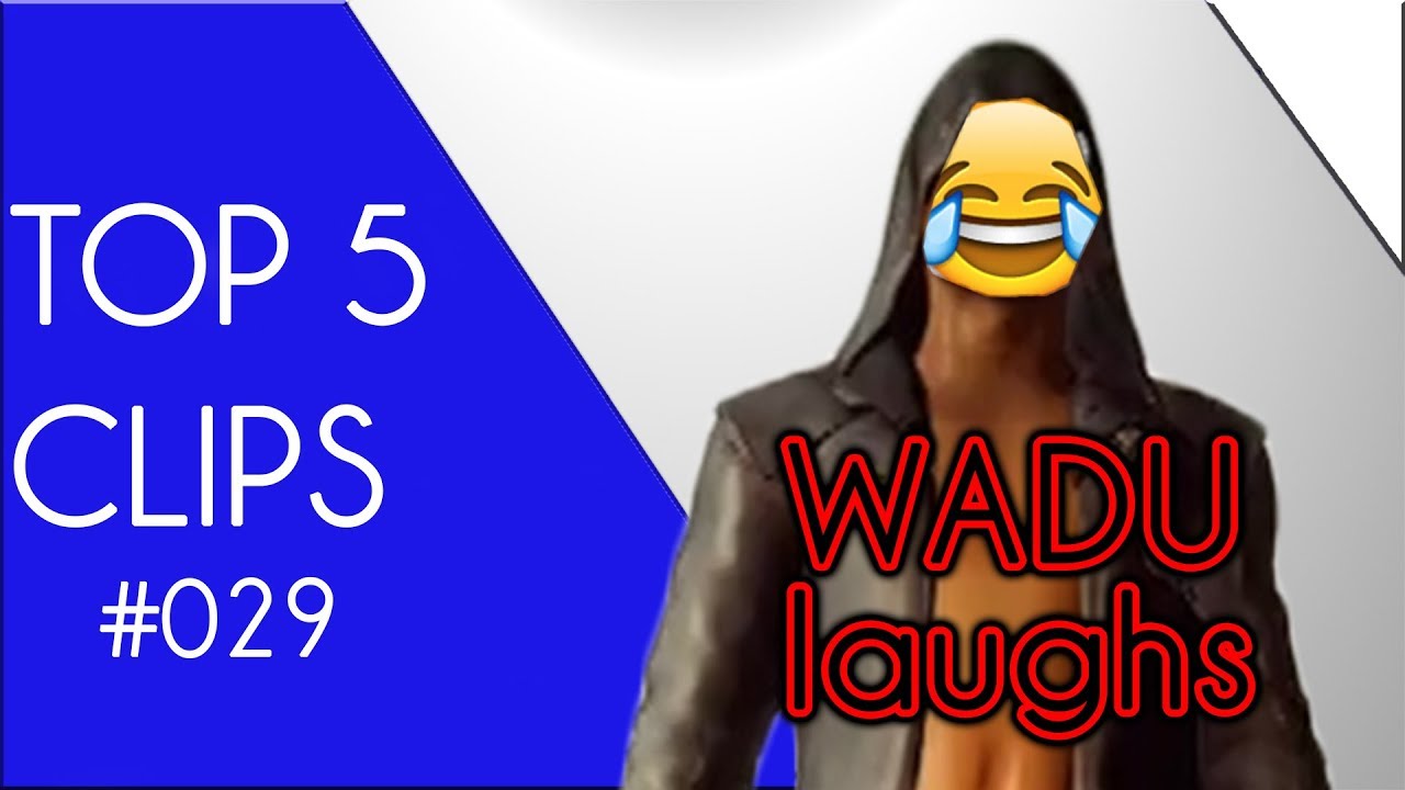 TOP 5 CLIPS #029 - WADU HEK is laughing again:D