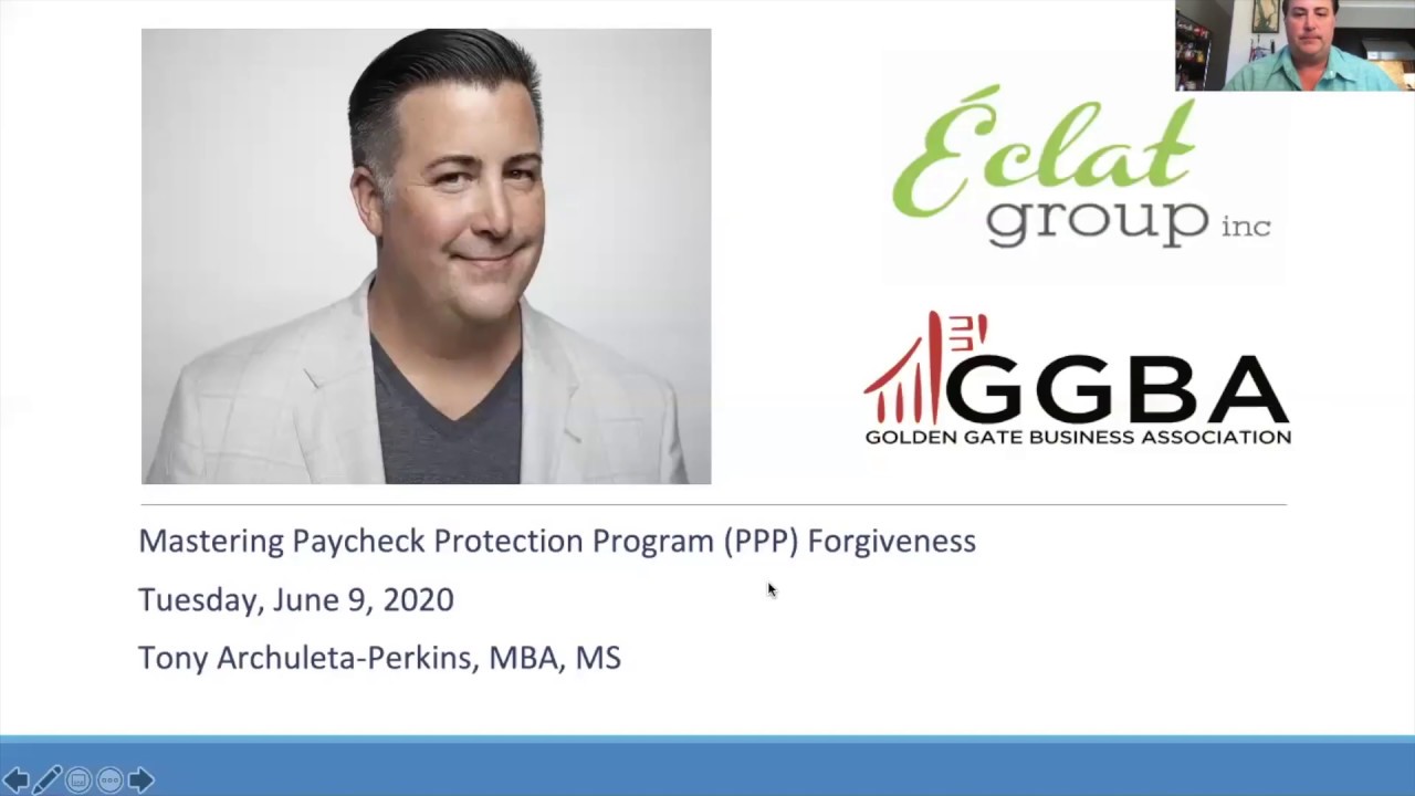 Recap of Payroll Protection Loan Forgiveness from Board Member Tony Archuleta-Perkins