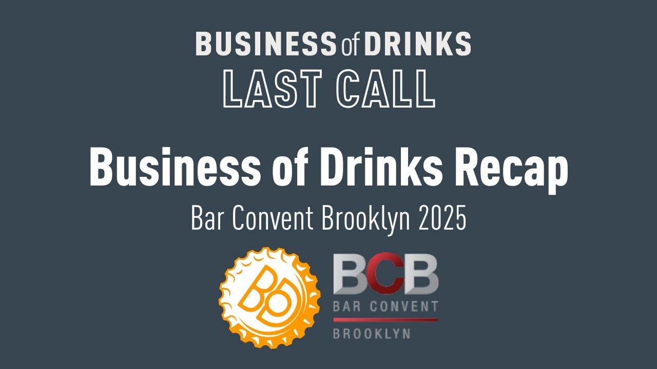 Couldn&rsquo;t make it to Bar Convent Brooklyn? We&rsquo;ve got you covered | Last Call