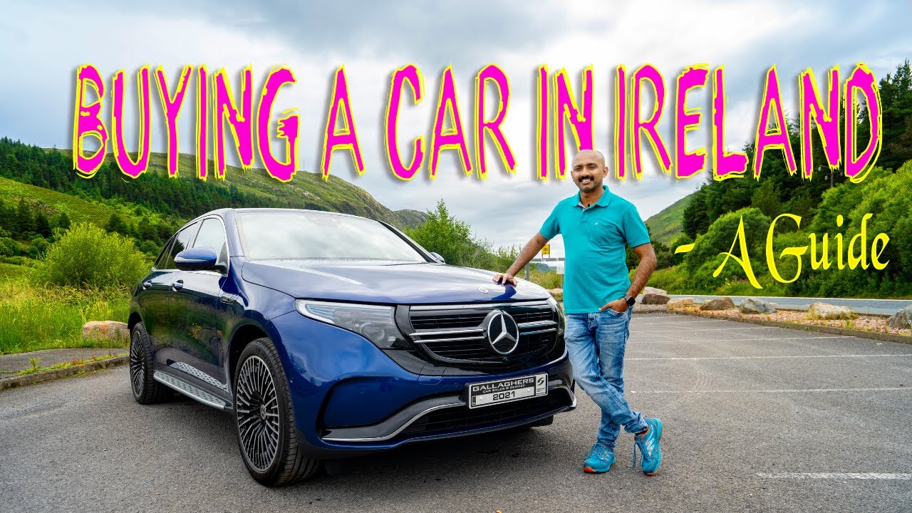The Ultimate Guide To Buying A Car In Ireland - Malayalam / dream car in Ireland / Tips to buy a car