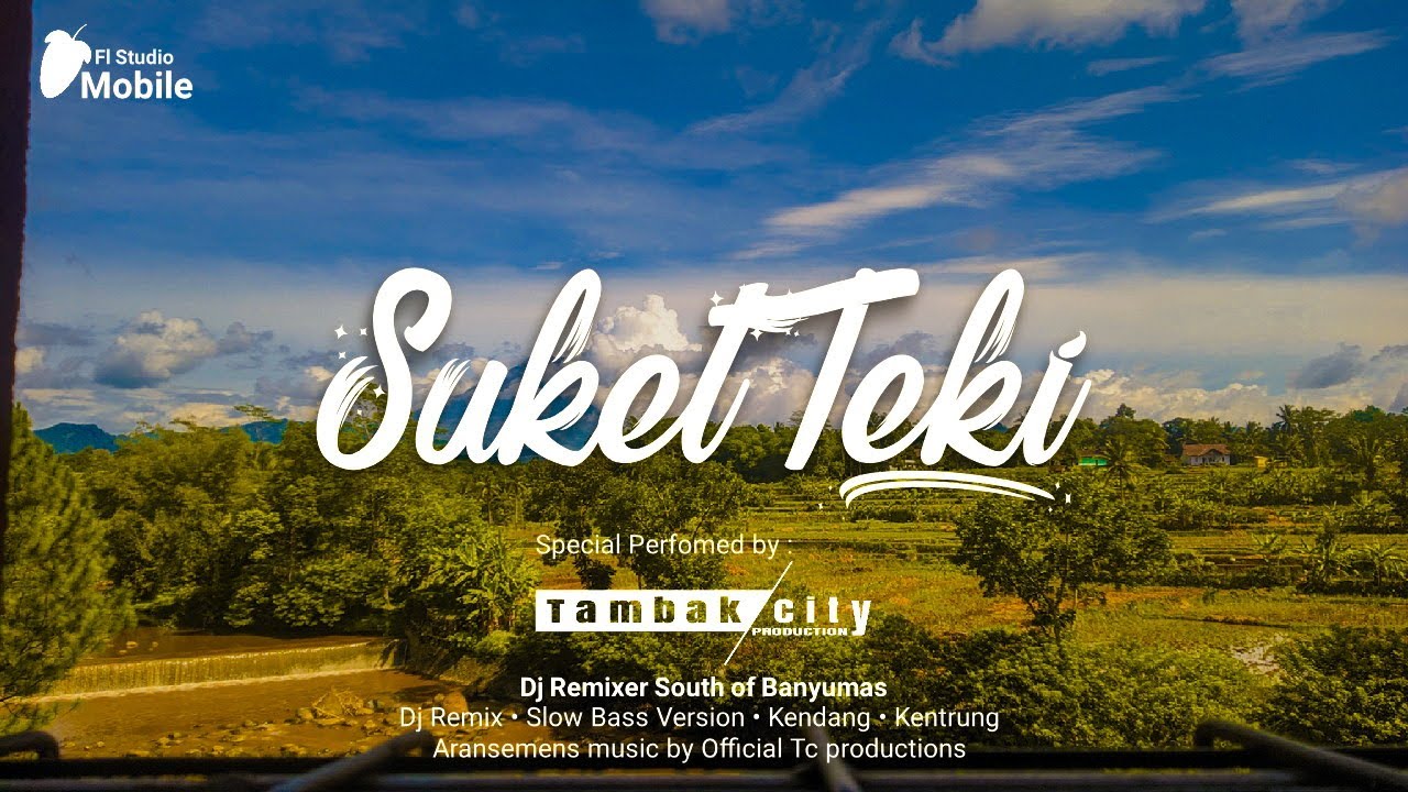 Dj Suket Teki Slow Bass Version Terbaru 2022 • Dj Campursari