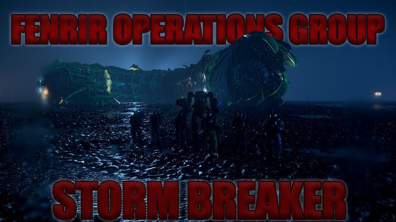 Fenrir Operations Group- Storm Breaker!