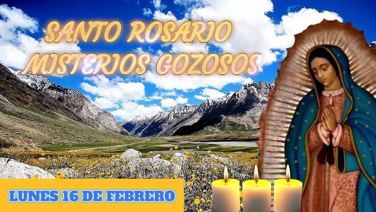 Santo Rosario corto de hoy Lunes 16 de Febrero | Misterios Gozosos 🌹🌷