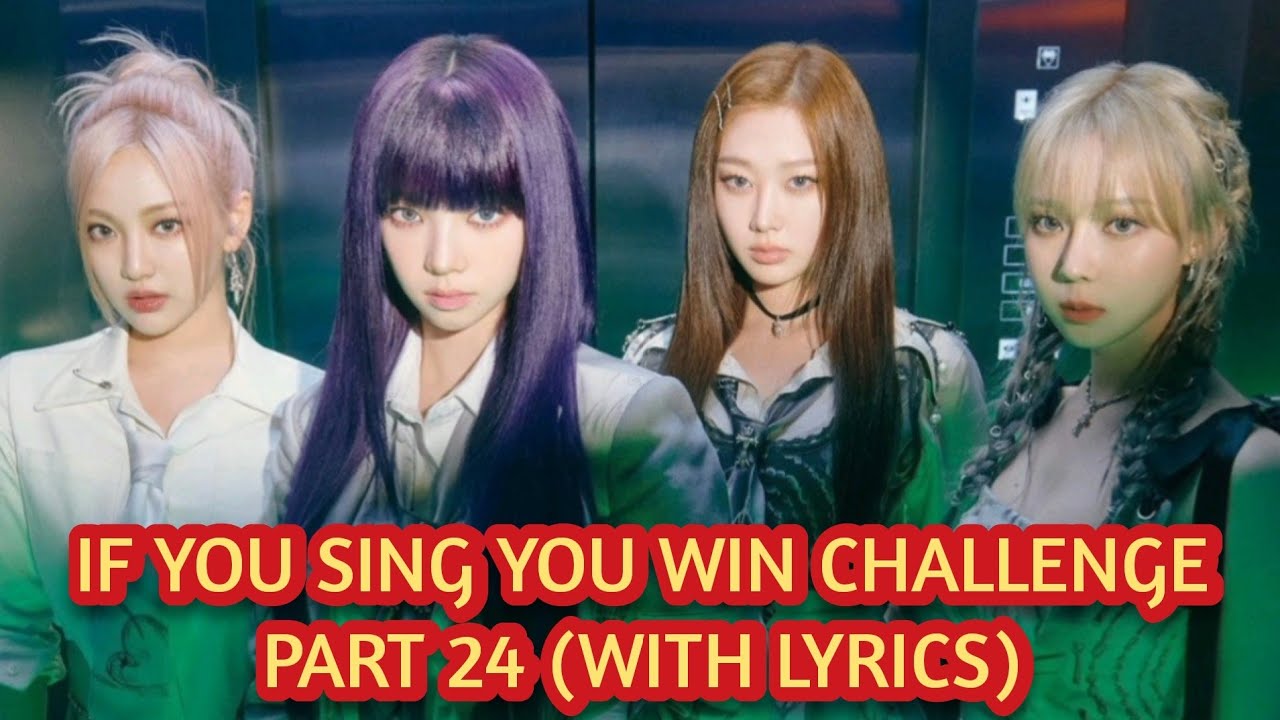 IF YOU SING YOU WIN CHALLENGE PART 24 (WITH LYRICS)
