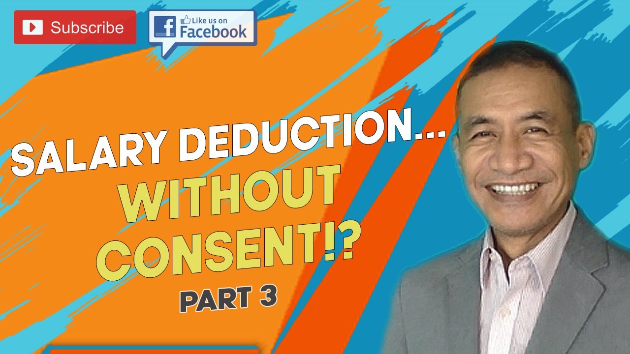 Can my employer make deductions from my wages and benefits without my consent? (PART 3)