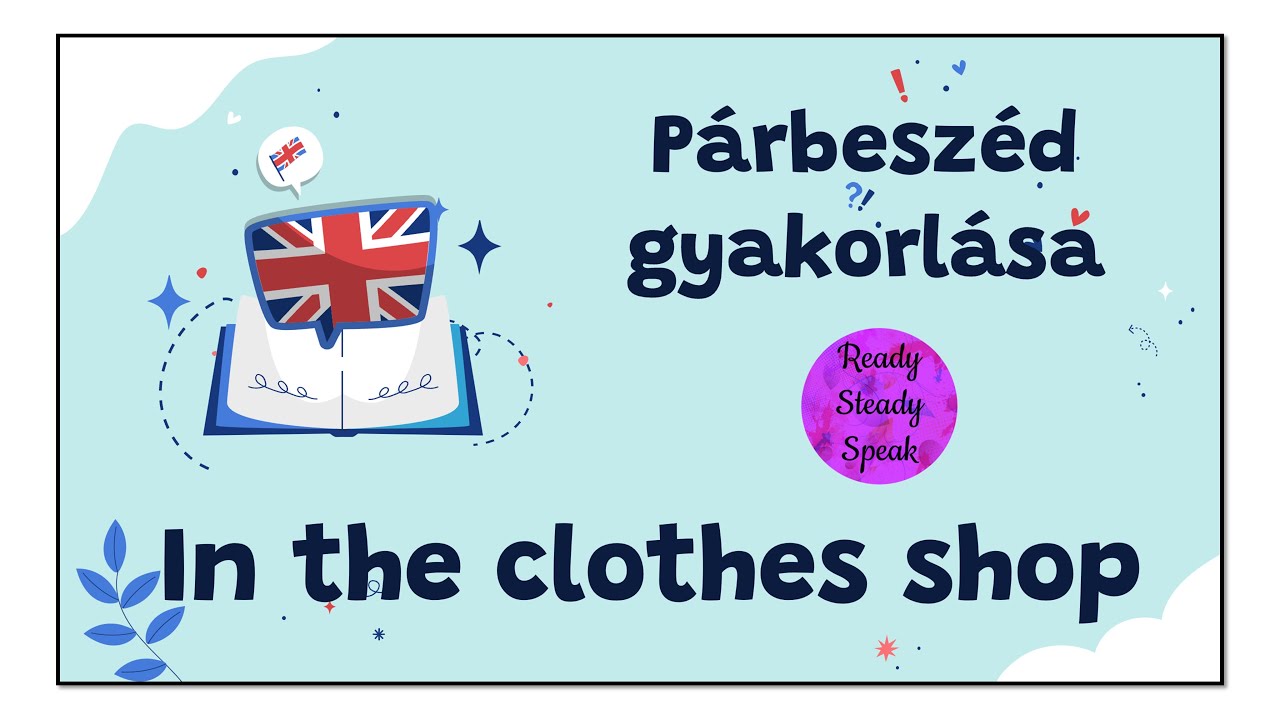 Párbeszéd gyakorlás - Shopping jeans / Angol lecke / Szókincs / Nyelvtan