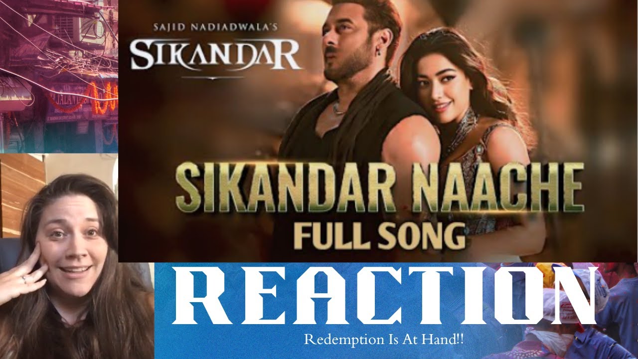 SIKANDAR NAACHE Reaction | Bollywood