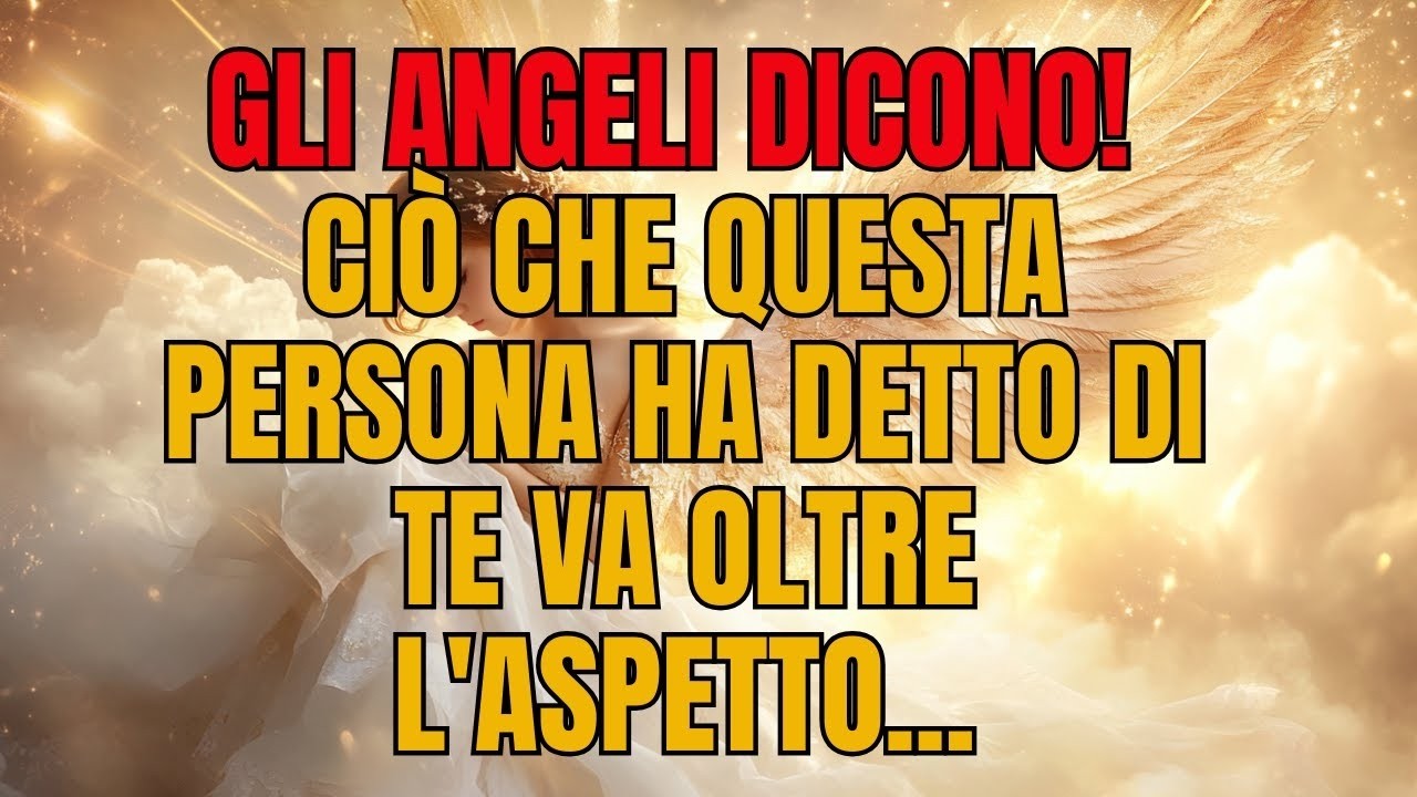 💌💘Ciò che questa persona ha detto di te va oltre l'apparenza... Prepara il tuo cuore!