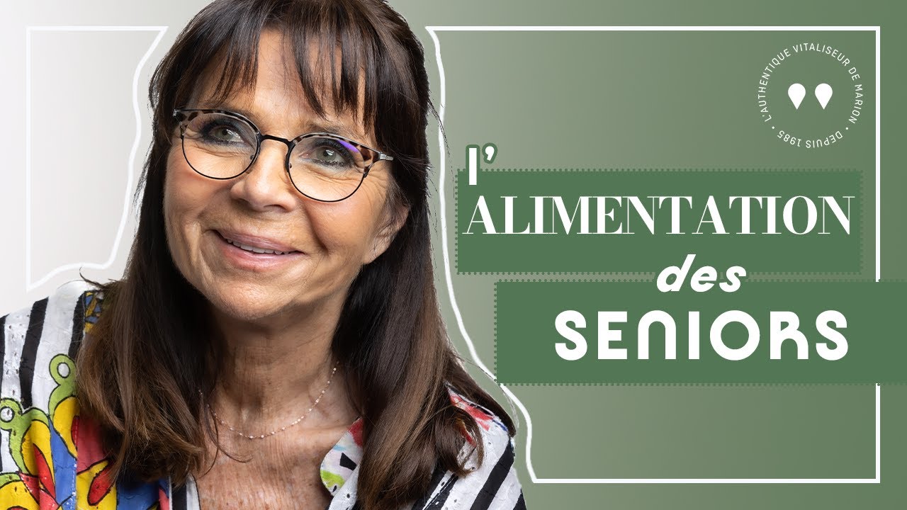 L'alimentation des Seniors