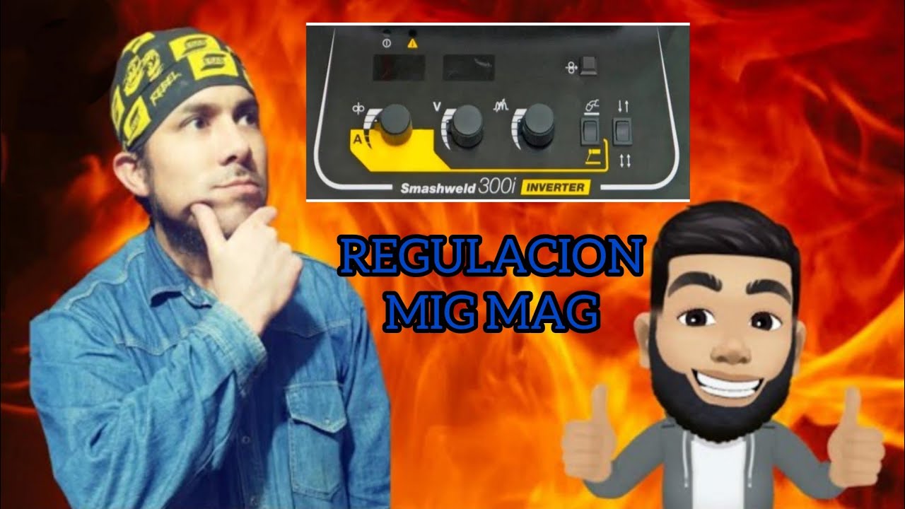 Regulación Mig Mag