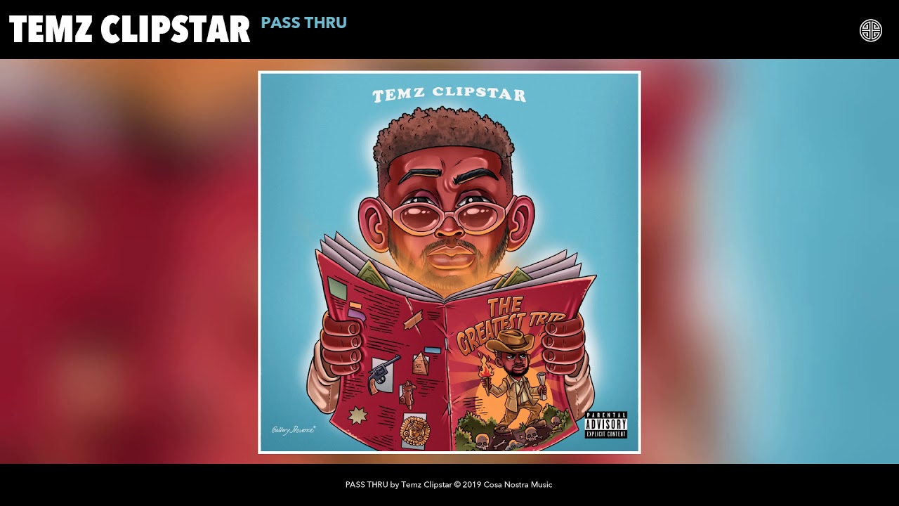 Temz Clipstar - PASS THRU (Audio)