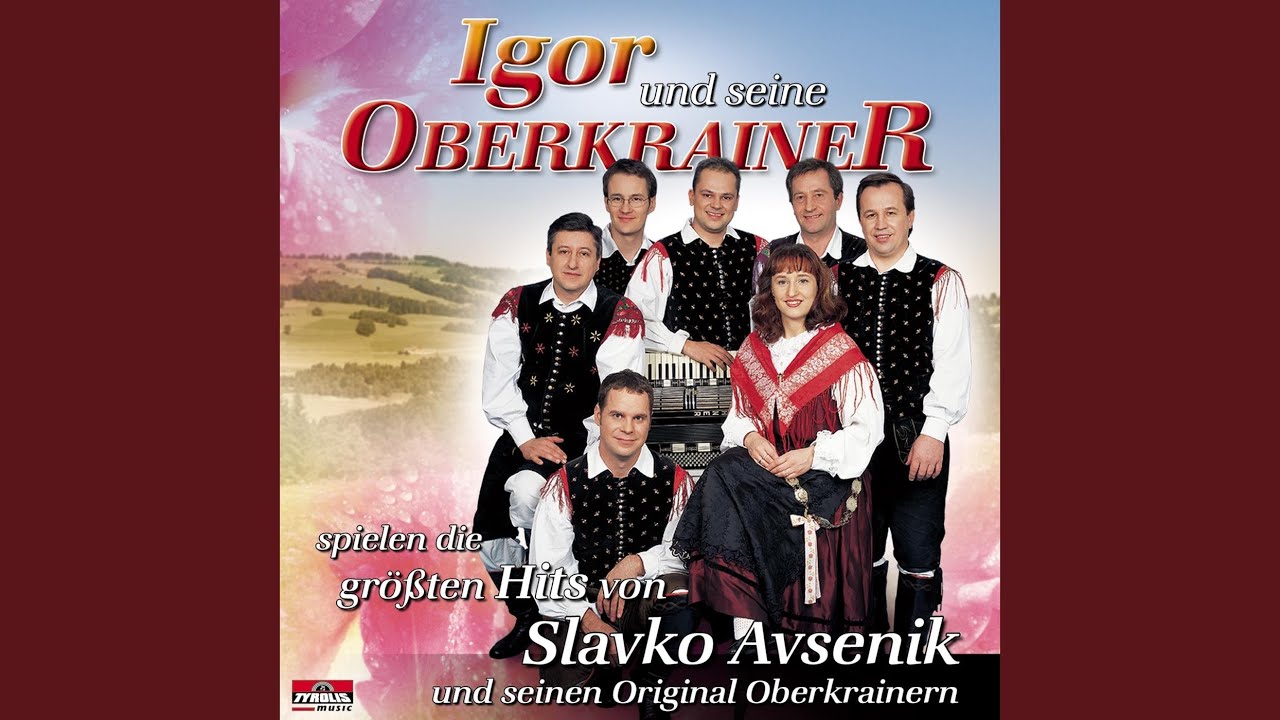 Tam, kjer murke cveto (Dort wo das Edelweiß blüht)