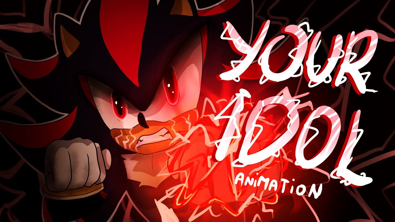 kpop demon hunters - your idol [Shadow the hedgehog]_Animation